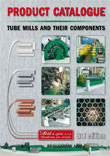 Complete catalogue of tube mills and components